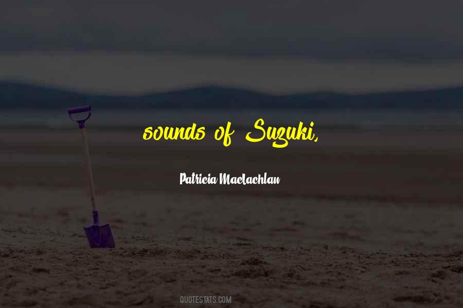 Patricia MacLachlan Quotes #1503966