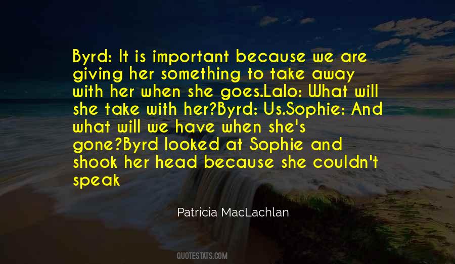 Patricia MacLachlan Quotes #1758082