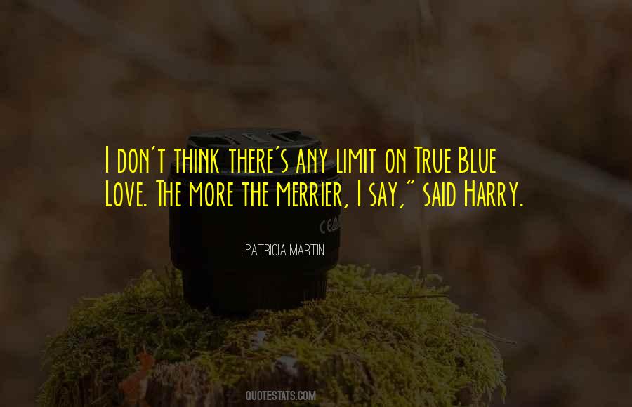 Patricia Martin Quotes #1811018