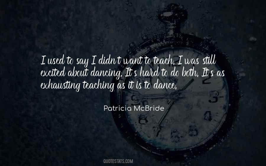 Patricia McBride Quotes #276714