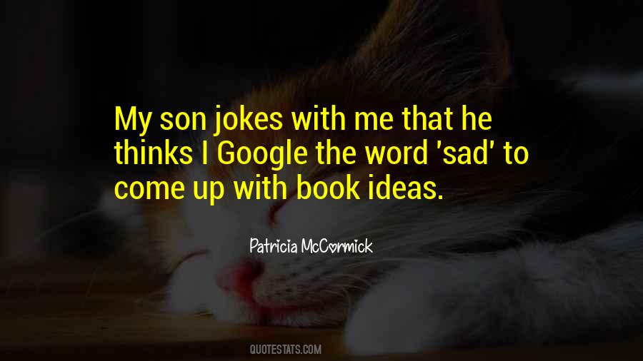 Patricia McCormick Quotes #585207