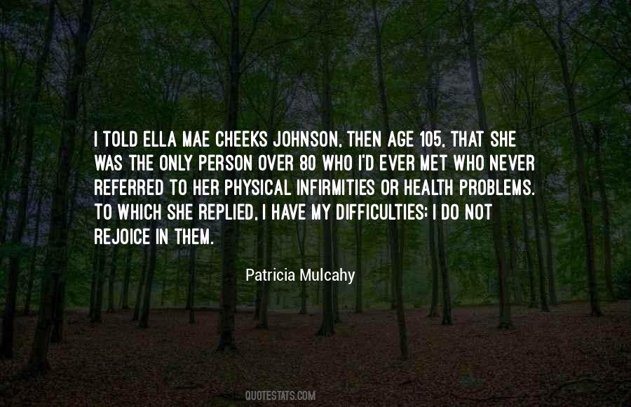 Patricia Mulcahy Quotes #324737