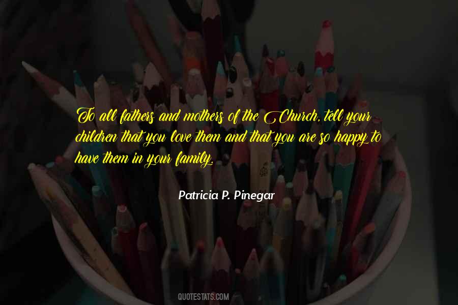 Patricia P. Pinegar Quotes #1687550