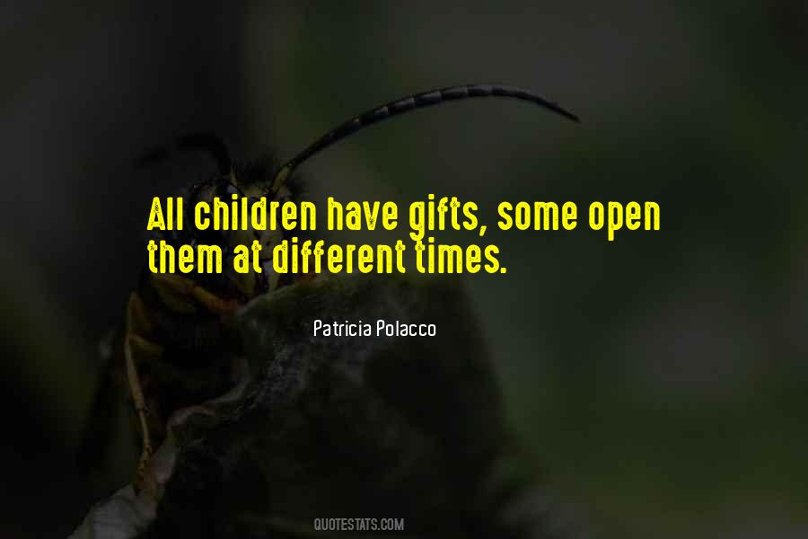 Patricia Polacco Quotes #1250889