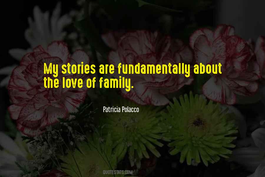 Patricia Polacco Quotes #1769725