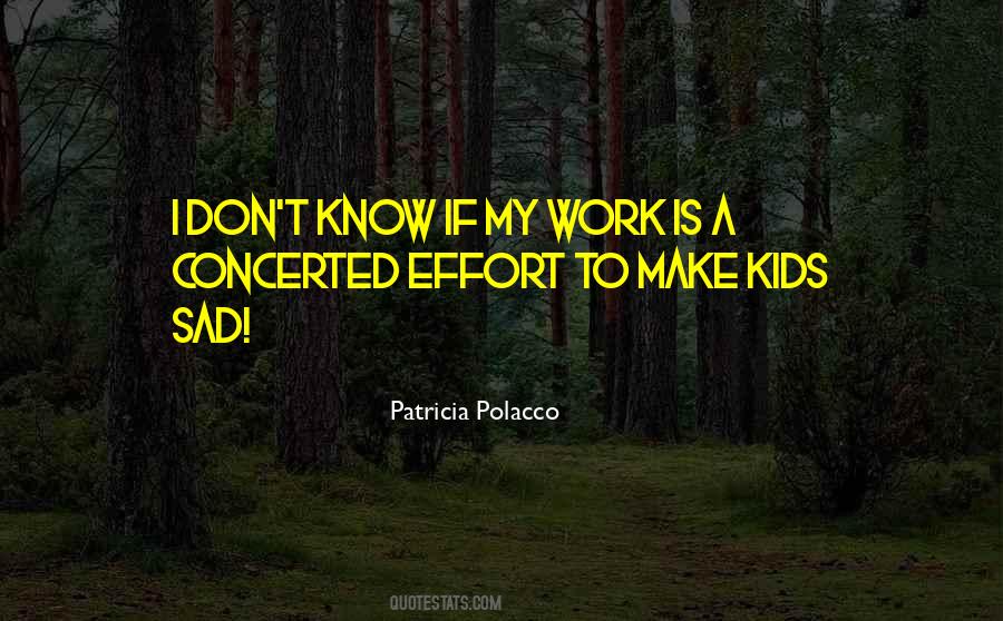 Patricia Polacco Quotes #464735