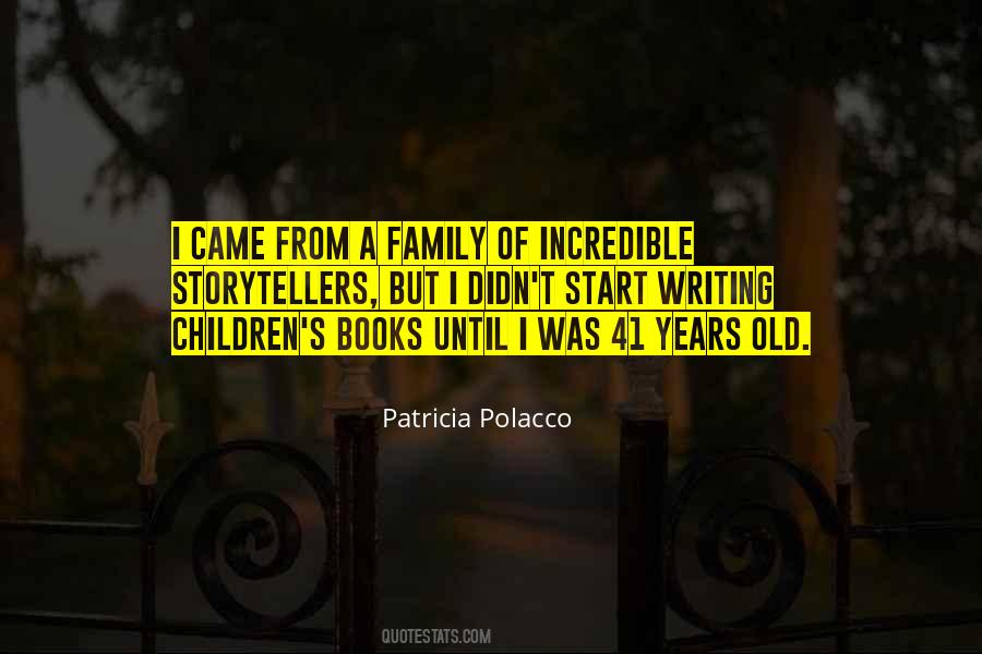 Patricia Polacco Quotes #670139