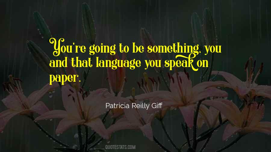 Patricia Reilly Giff Quotes #1179692