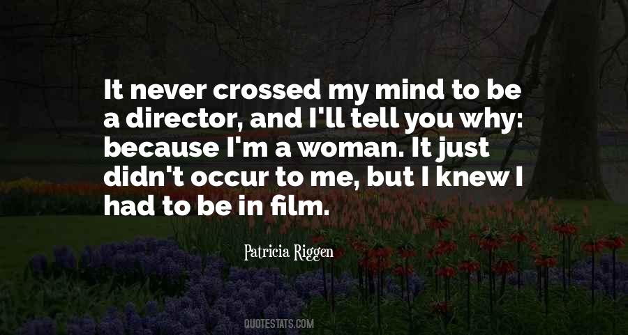 Patricia Riggen Quotes #339078