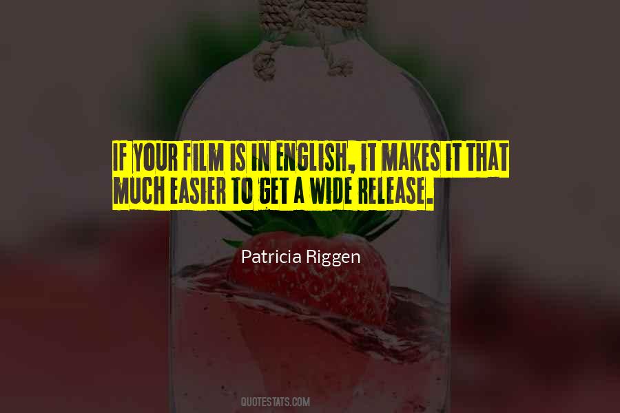 Patricia Riggen Quotes #734579