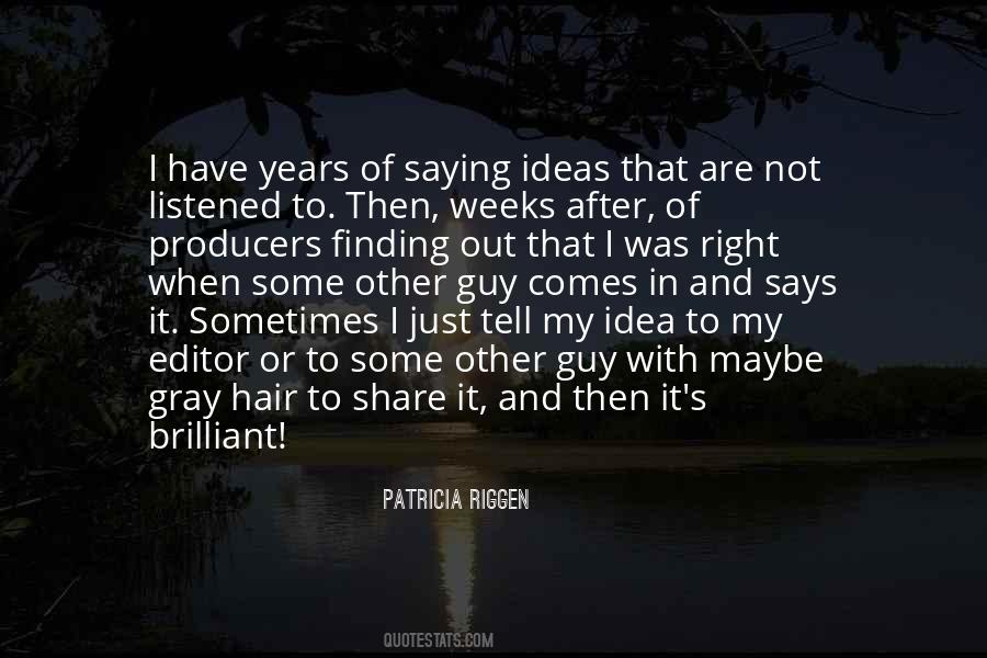 Patricia Riggen Quotes #798688