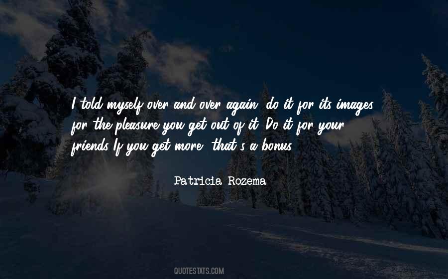 Patricia Rozema Quotes #119213