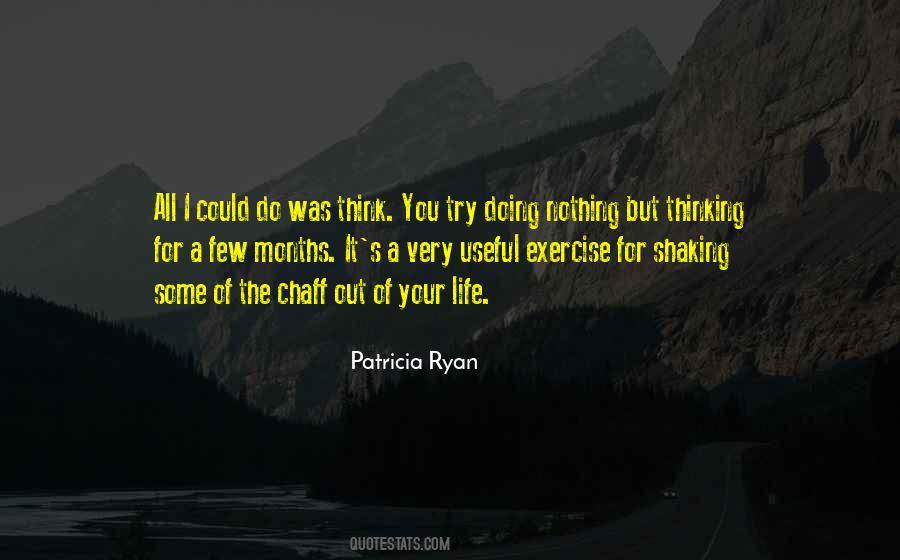 Patricia Ryan Quotes #1186070