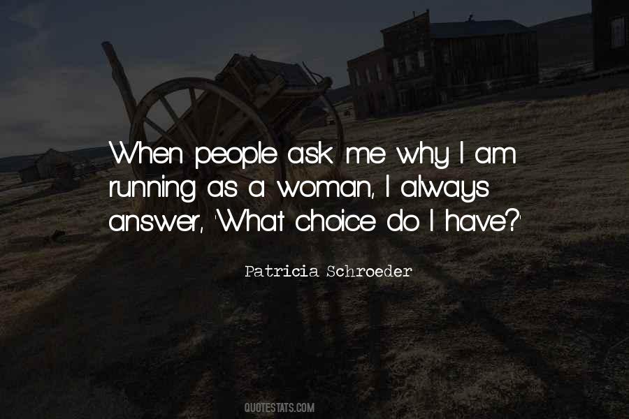 Patricia Schroeder Quotes #1492158