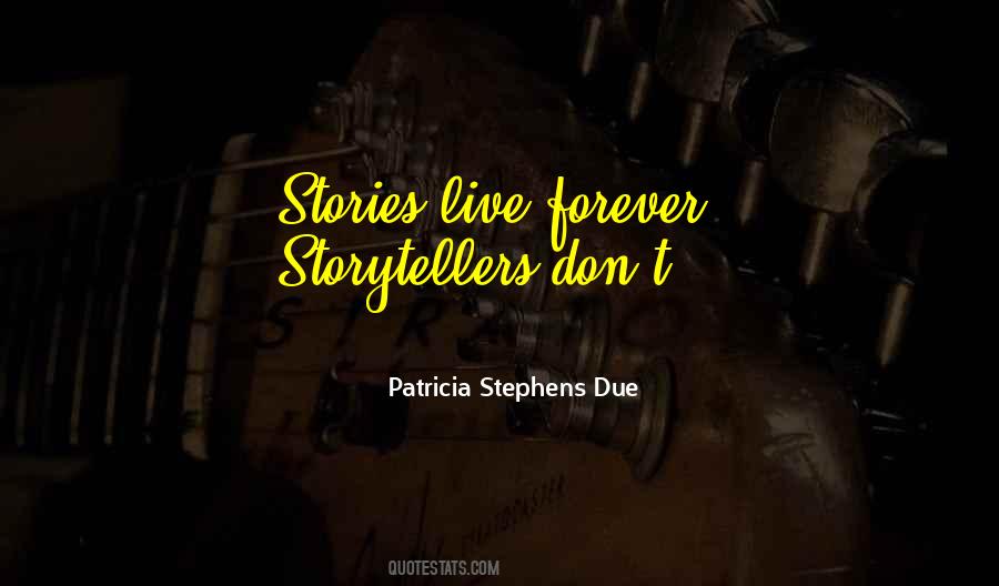 Patricia Stephens Due Quotes #1821782