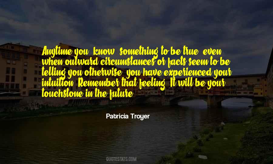 Patricia Troyer Quotes #393162