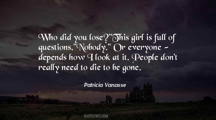 Patricia Vanasse Quotes #1191406