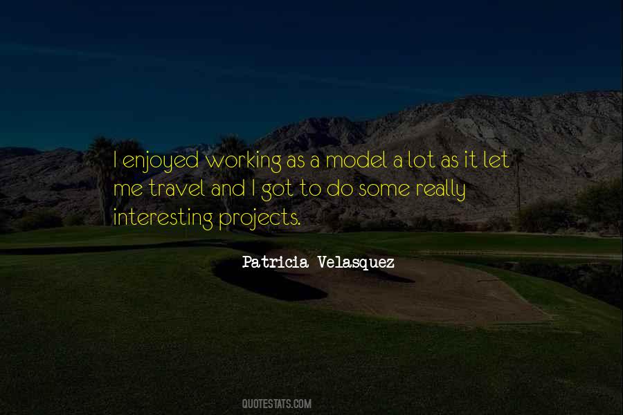 Patricia Velasquez Quotes #634514