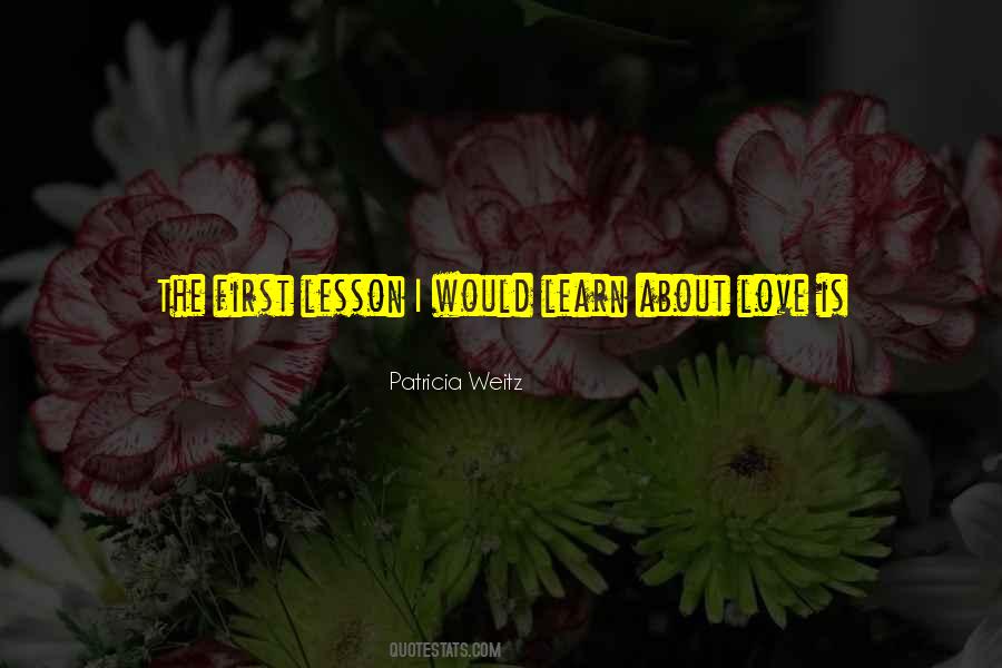 Patricia Weitz Quotes #1547998 Patricia Weitz Quotes #1547998