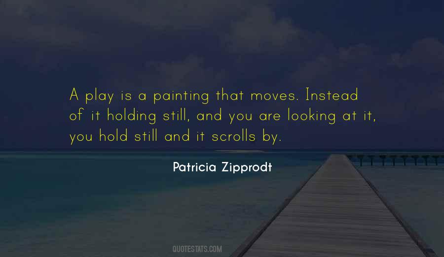 Patricia Zipprodt Quotes #1093788