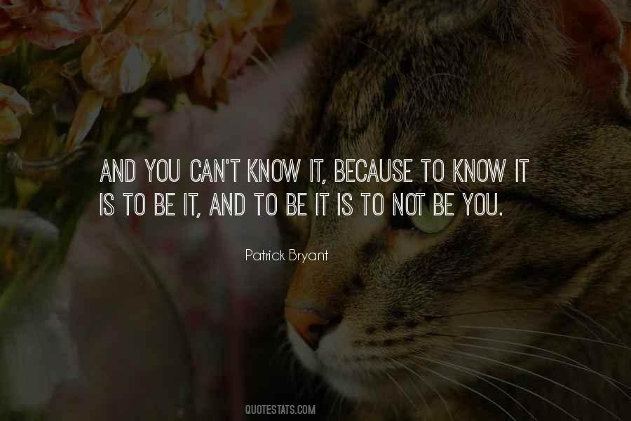 Patrick Bryant Quotes #1536254