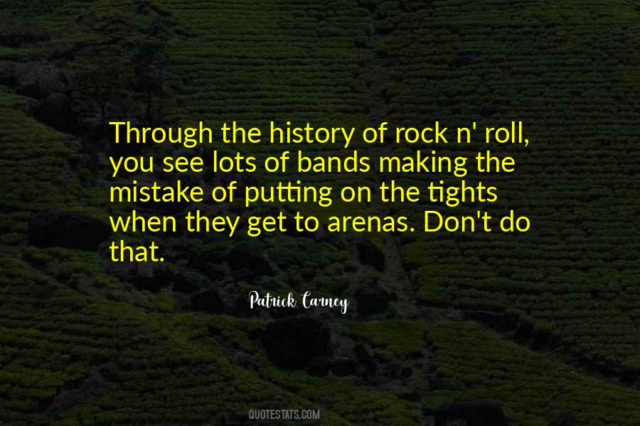 Patrick Carney Quotes #1058614