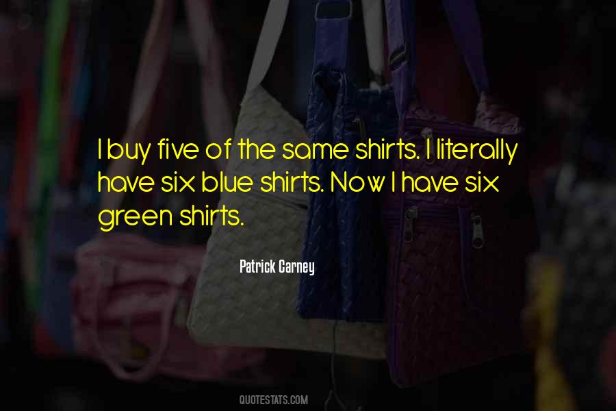 Patrick Carney Quotes #1215514