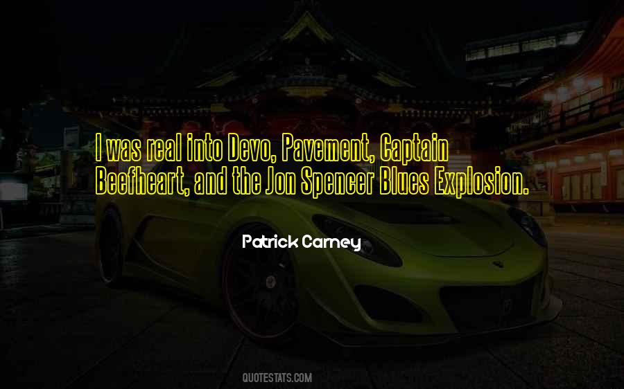 Patrick Carney Quotes #542480