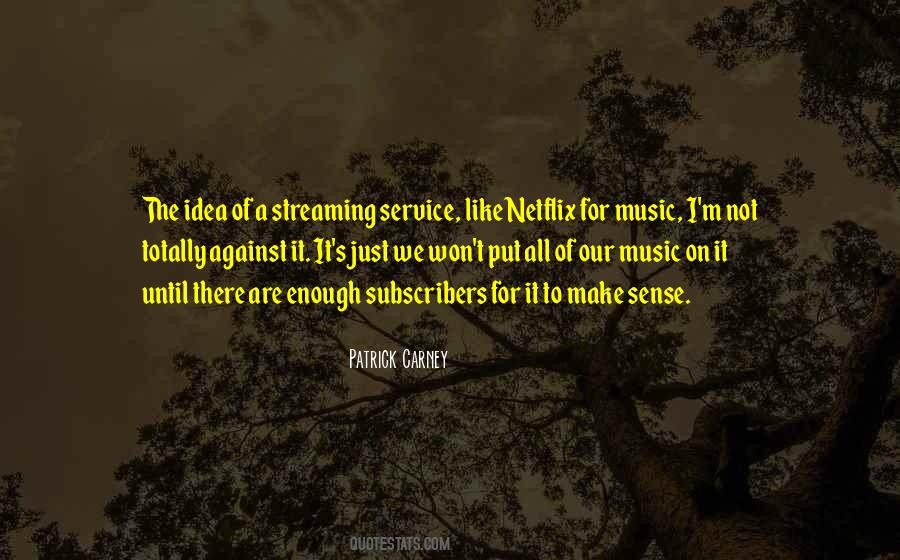 Patrick Carney Quotes #617902