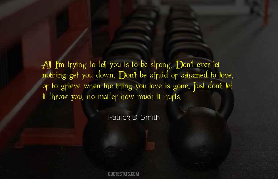 Patrick D. Smith Quotes #954080