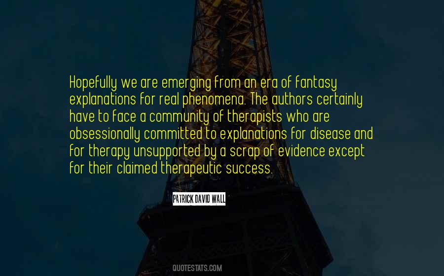 Patrick David Wall Quotes #1308024