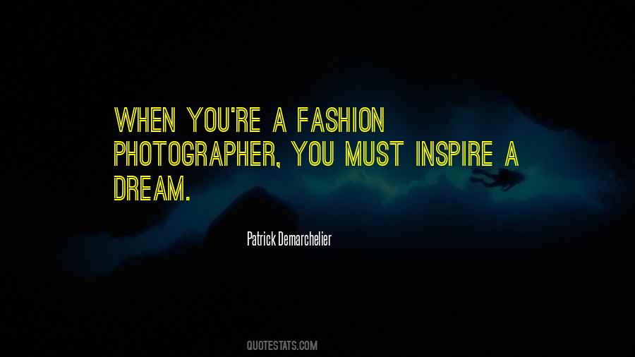 Patrick Demarchelier Quotes #1803447