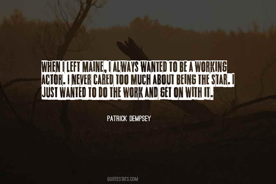 Patrick Dempsey Quotes #1396195