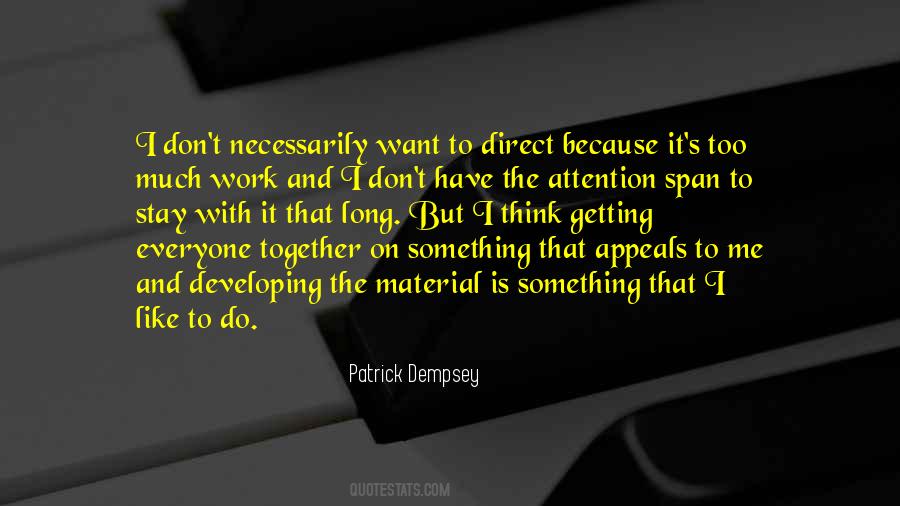 Patrick Dempsey Quotes #1749838