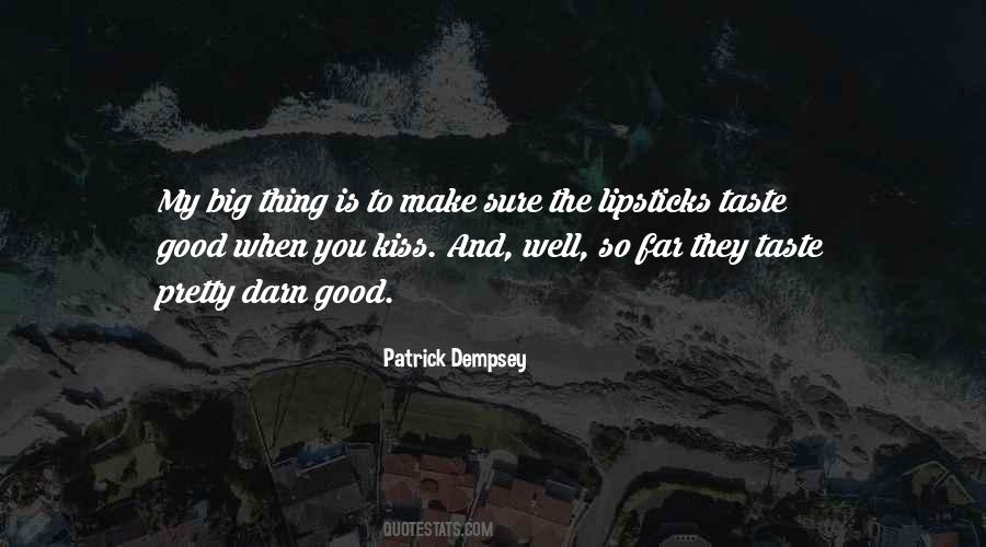 Patrick Dempsey Quotes #655299