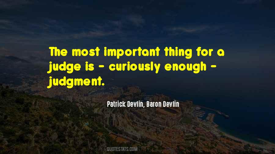 Patrick Devlin, Baron Devlin Quotes #647257
