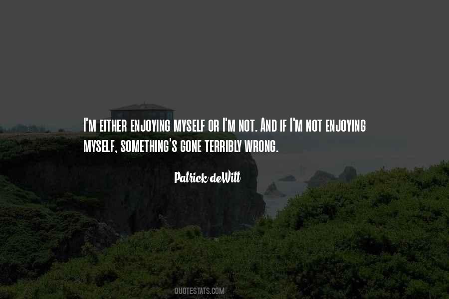 Patrick DeWitt Quotes #1686825