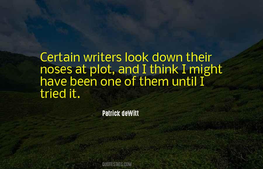 Patrick DeWitt Quotes #559616