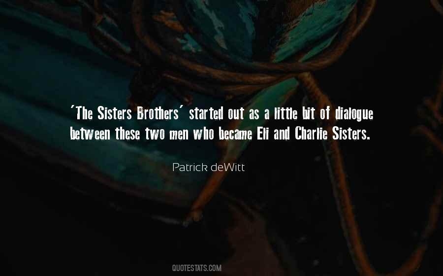 Patrick DeWitt Quotes #783319