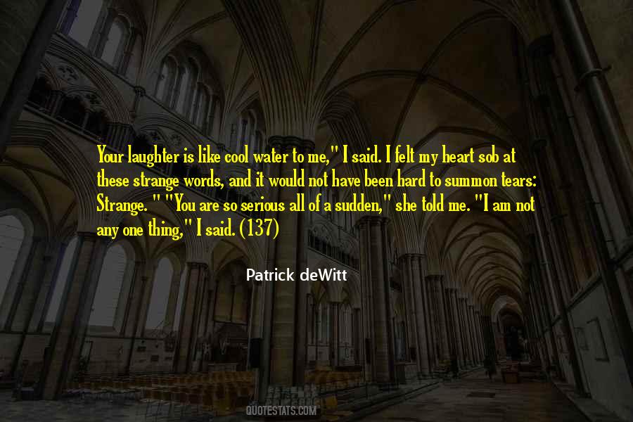 Patrick DeWitt Quotes #889434