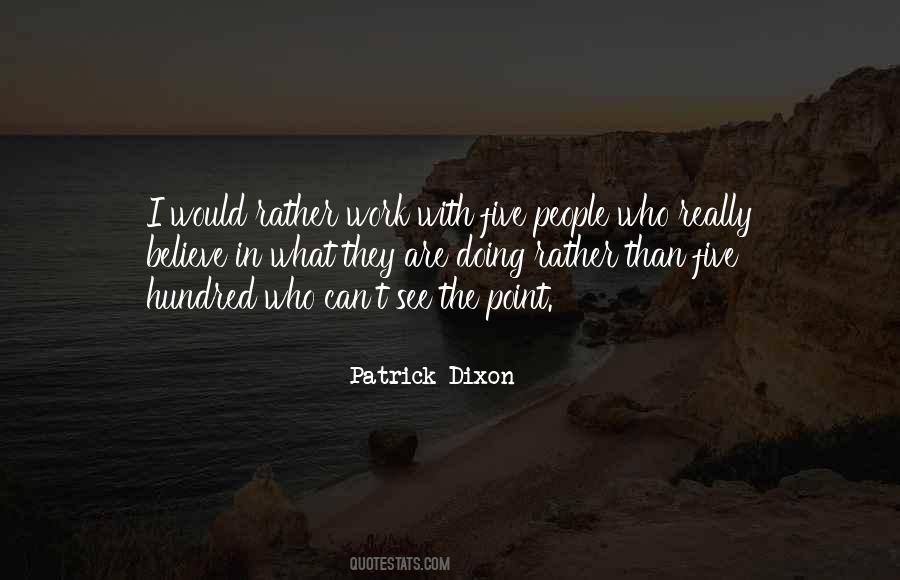 Patrick Dixon Quotes #1017890