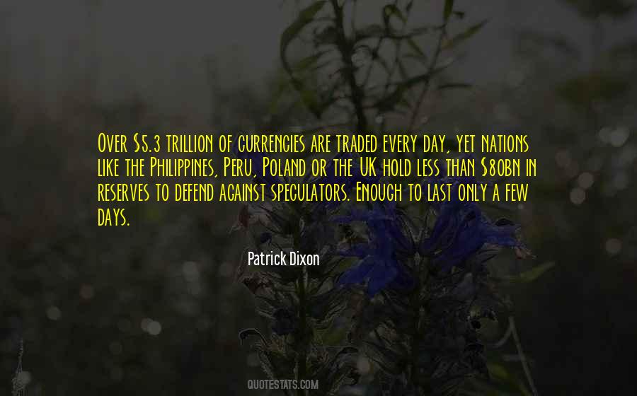 Patrick Dixon Quotes #1027377