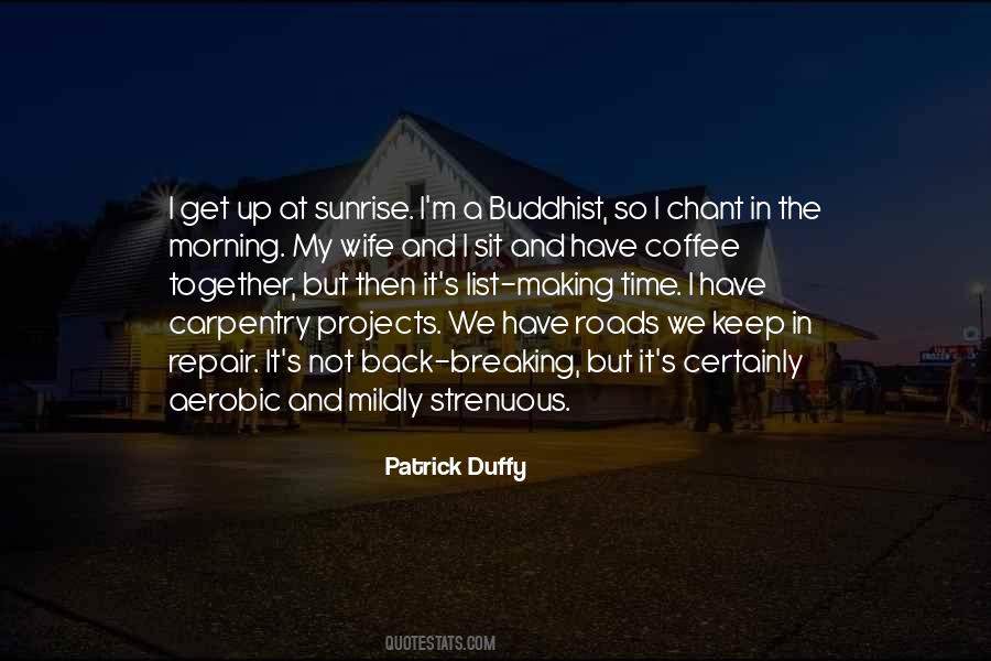 Patrick Duffy Quotes #1369626