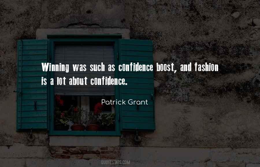 Patrick Grant Quotes #933060