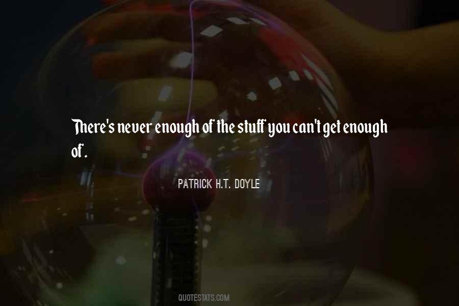 Patrick H.T. Doyle Quotes #683908