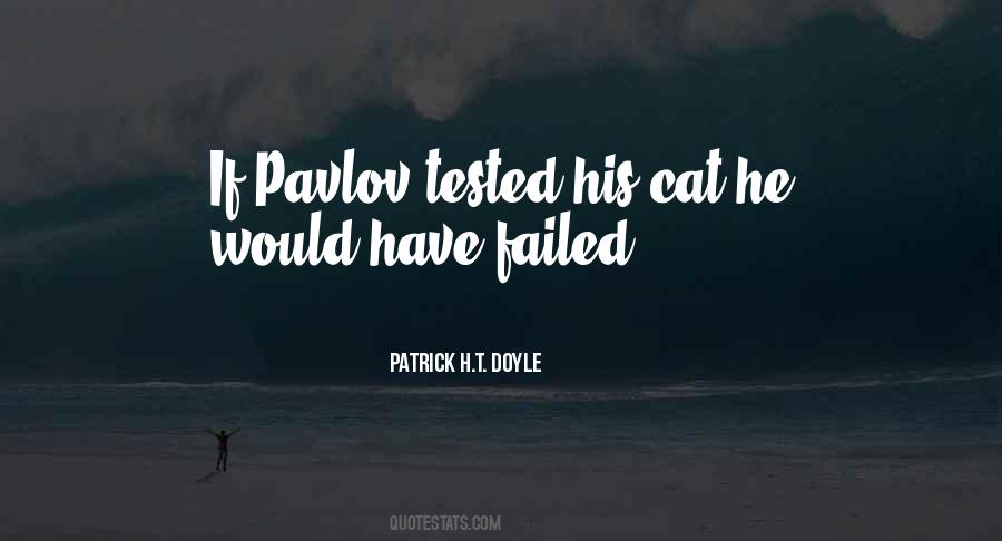 Patrick H.T. Doyle Quotes #893390