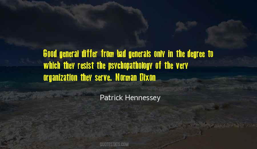 Patrick Hennessey Quotes #1281425