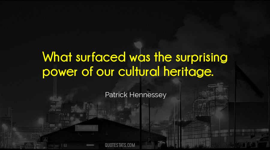 Patrick Hennessey Quotes #371529