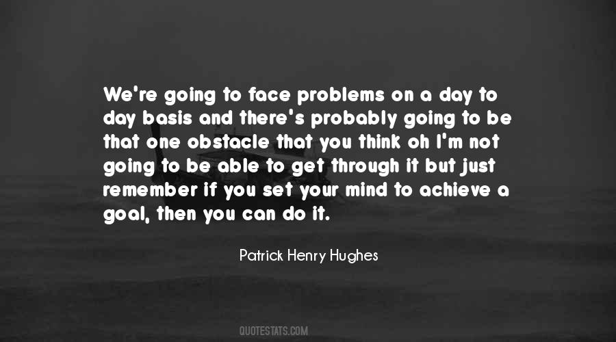 Patrick Henry Hughes Quotes #837713