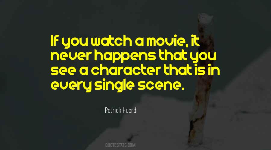 Patrick Huard Quotes #35817